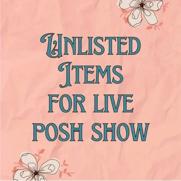 Unlisted Items for Live Posh Show 💐 - Picture 1 of 1